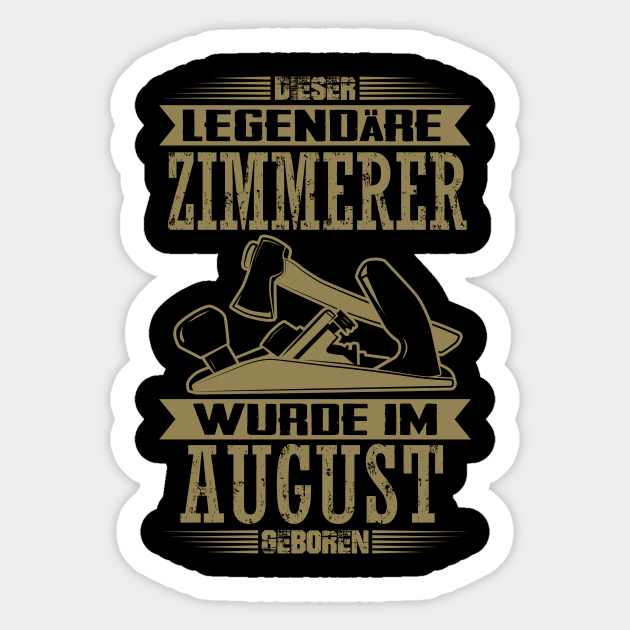 Zimmerer Geburtstag Sprüche Zimmermann Geschenke Geschenk Sticker